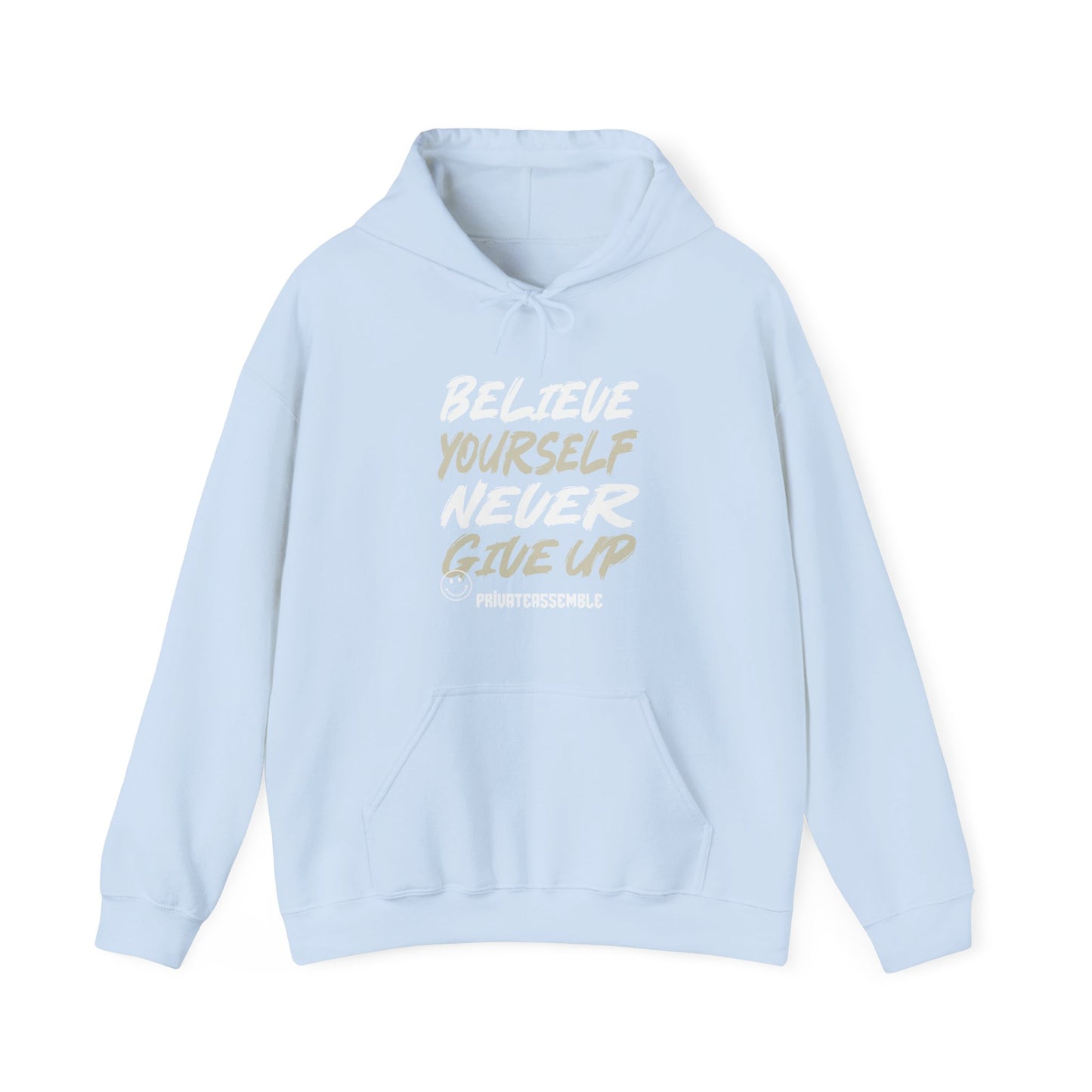 Believe yourself Hooded Sweatshirt