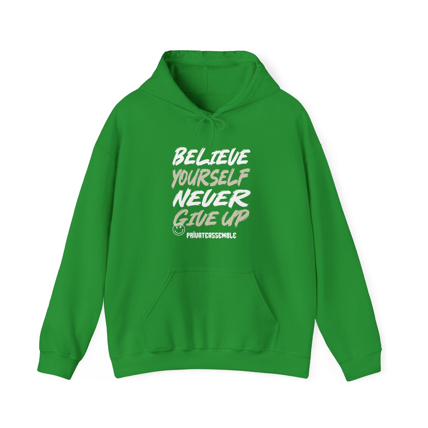 Believe yourself Hooded Sweatshirt
